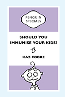 Should you Immunise Your Kids? Penguin Special