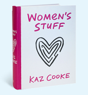 Women's Stuff - Kaz Cooke